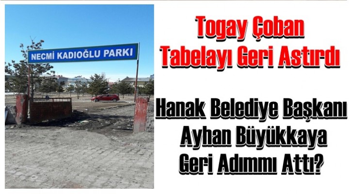 Togay Çoban Tabelayı Geri Astırdı