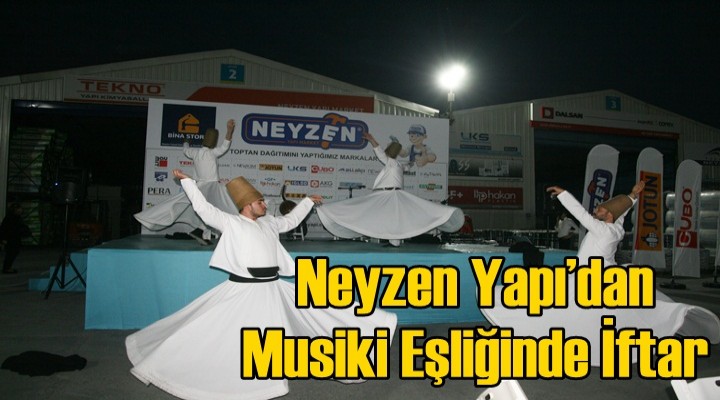 Neyzen Yapı’dan musiki eşliğinde iftar