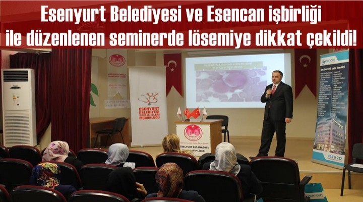 Esencan Hastanesi'nde lösemiye dikkat çekildi!