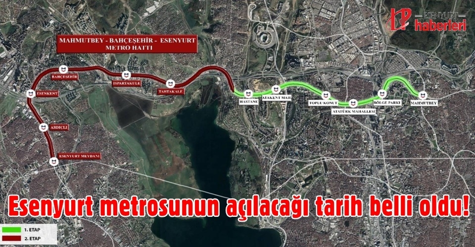 Esenyurt metrosunun hizmete açılacağı tarih belli oldu!
