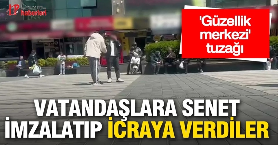 Esenyurt’ta Güzellik Merkezleri'nden müşteri tuzağı