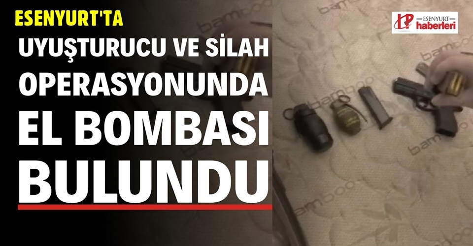 Esenyurt’ta Nefes Kesen Baskın: Evden Uyuşturucu ve El Bombası Çıktı!