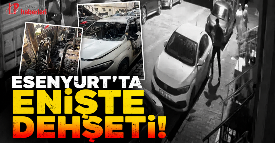 Esenyurt'ta enişte dehşeti!