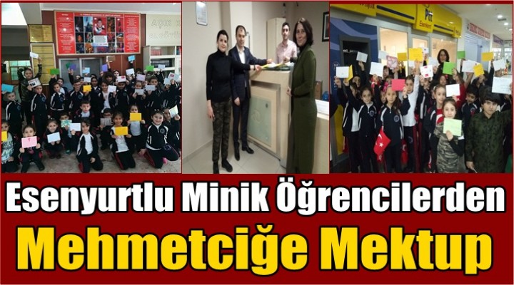 Minik Öğrencilerden Mehmetciğe mektup