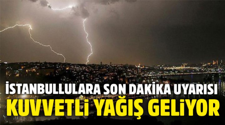 İstanbul'a yağış geliyor