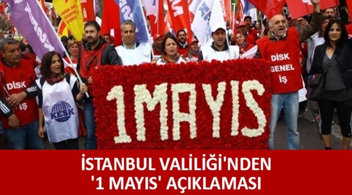 İstanbul Valiliği 1 Mayıs önlemlerini açıkladı