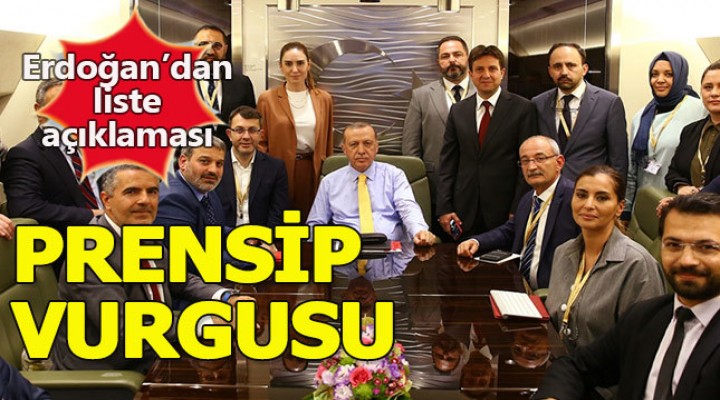 Cumhurbaşkanı Erdoğan'dan liste açıklaması