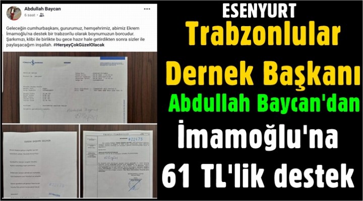 Baycan'dan İmamoğlu'na 61 TL'lik destek