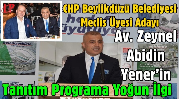 Meclis Üyesi Adayı Av. Zeynel Abidin Yener: 'Amacım rant değil hizmet etmek'