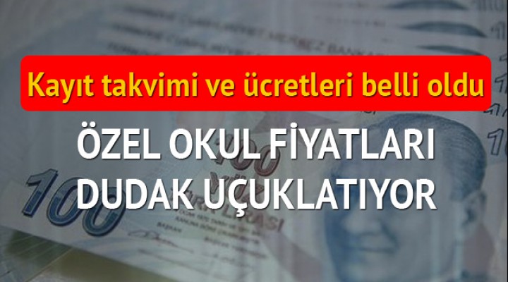 Özel okulların ücretleri belli oldu