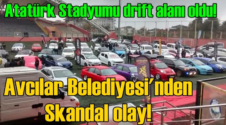 Avcılar Belediyesi'nden Skandal olay!