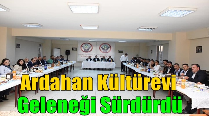 Ardahan Kültür Evi Geleneği Sürdürdü