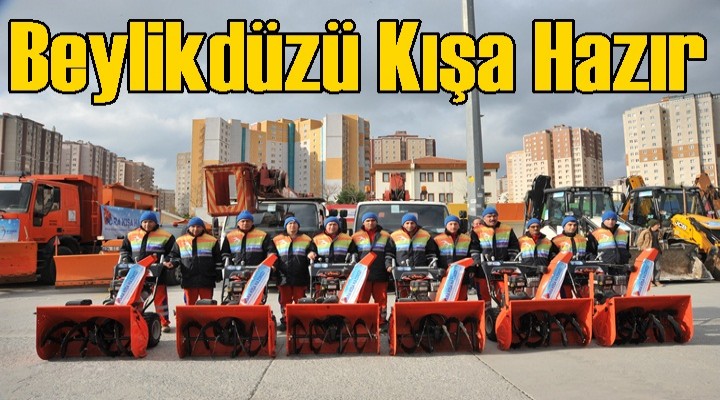 Beylikdüzü Kara Kışa Hazır