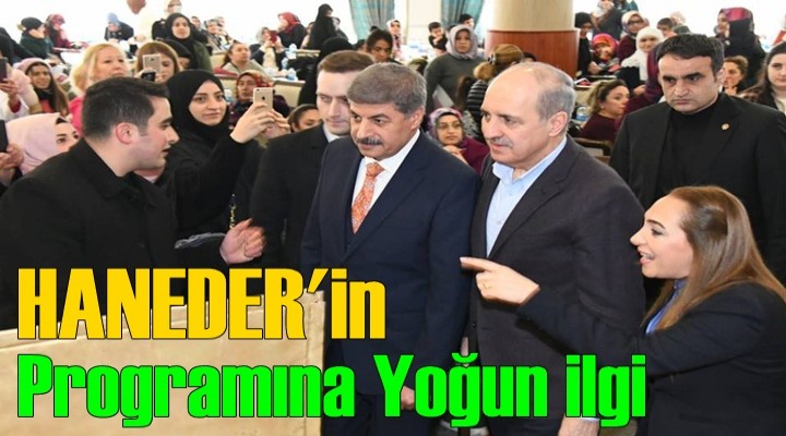 HANEDER'in Programına Yoğun ilgi