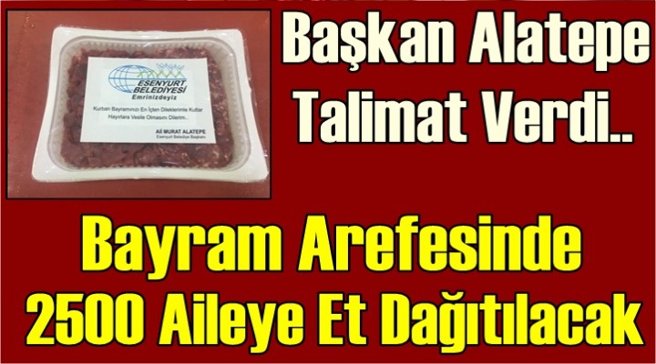 Esenyurt'ta 2500 Aileye Et Dağıtılacak