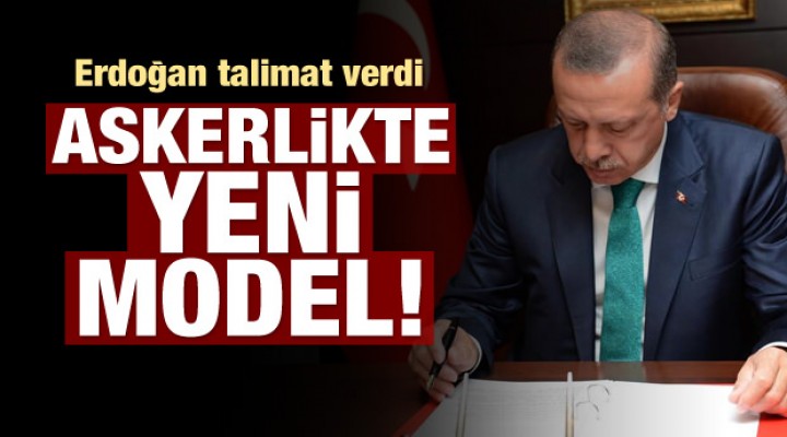 Askerlikte yeni model