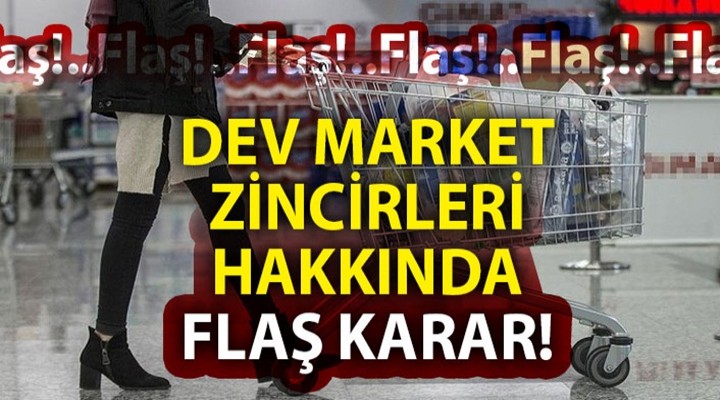 23 zincir market hakkında soruşturma başlatıldı