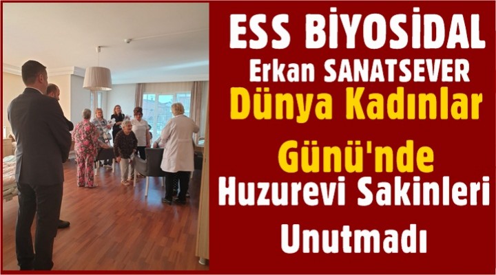 Dünya Kadınlar Günü'nde Huzurevi Sakinleri Unutulmadı