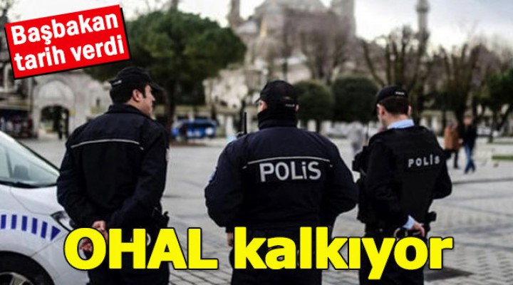 OHAL'in kaldırılacağı tarih açıklandı