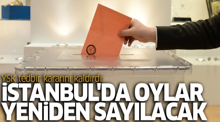 YSK olağanüstü toplandı! Oylar yeniden sayılacak!