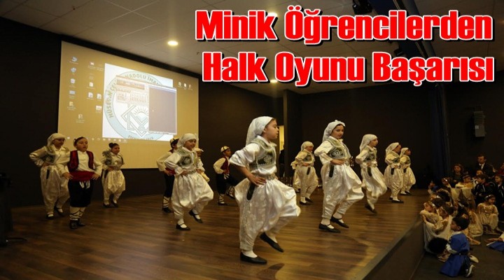 Minik Öğrencilerden Halk Oyunu Başarısı