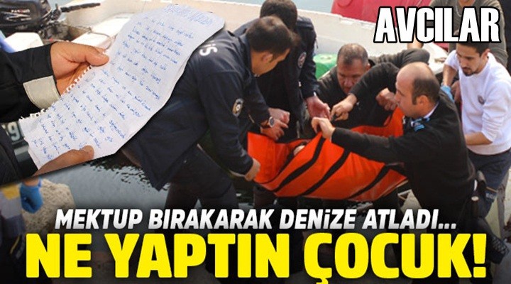 Avcılar'da can pazarı: Mektup bırakarak denize atladı