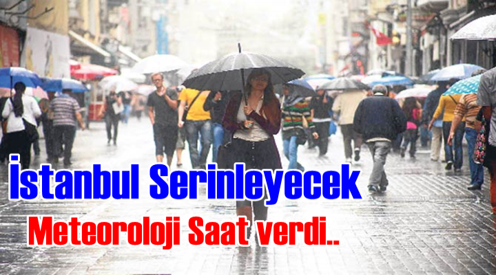 İstanbul Serinleyecek