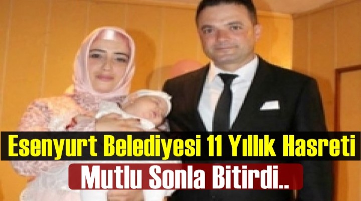 11 yıllık evlat hasreti mutlu sonla bitti