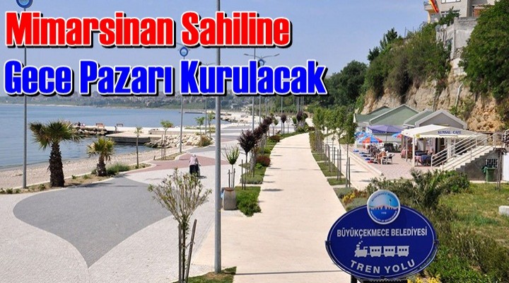 Mimarsinan Sahiline Gece Pazarı