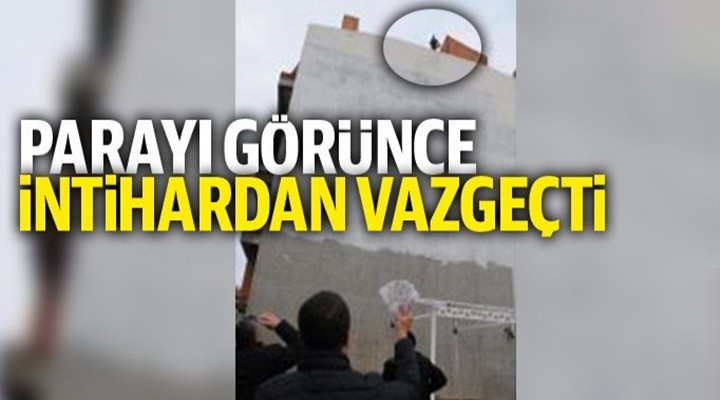 Paraları gördü, intihardan vazgeçti