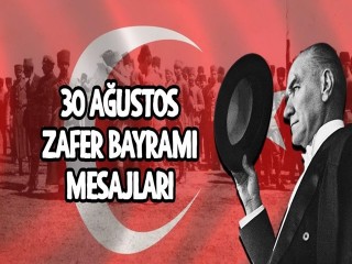 30 Ağustos Zafer Bayramı kutlama mesajları