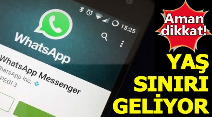 WhatsApp'a Yaş Sınırı!