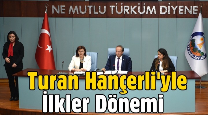 Turan Hançerli'yle ilkler dönemi