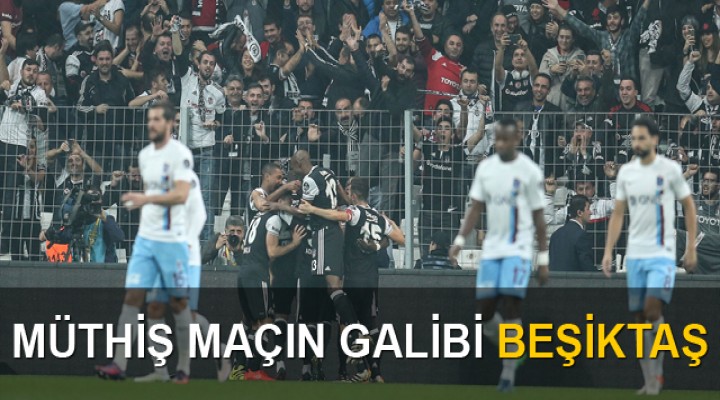 Beşiktaş 2 - 1 Trabzonspor