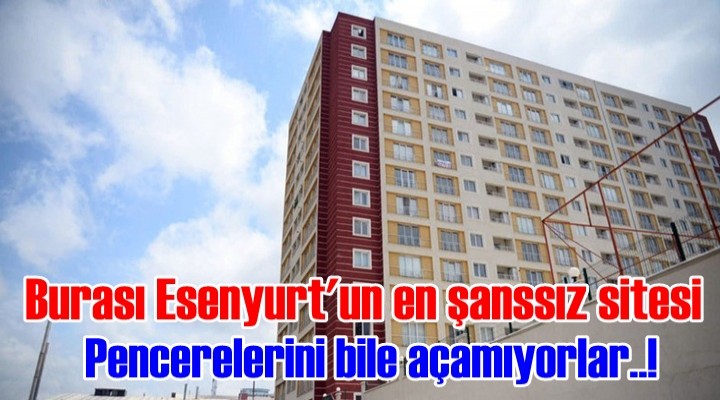 Burası Esenyurt'un en şanssız sitesi