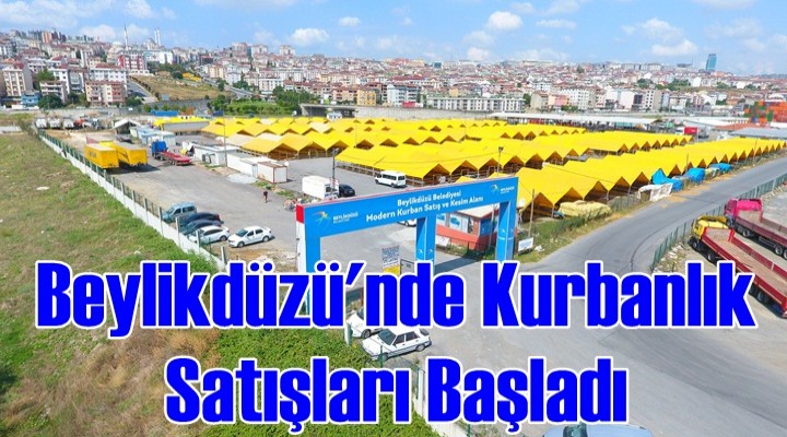 Beylikdüzü'nde Kurbanlık Satışları Başladı