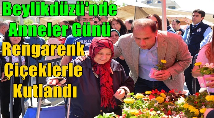 Beylikdüzü'nde Anneler Günü Rengarenk Çiçeklerle Kutlandı