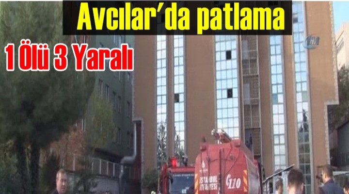 Avcılar'da patlama