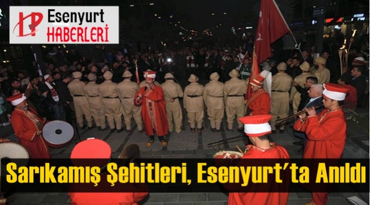 Sarıkamış Şehitleri, Esenyurt'ta Anıldı