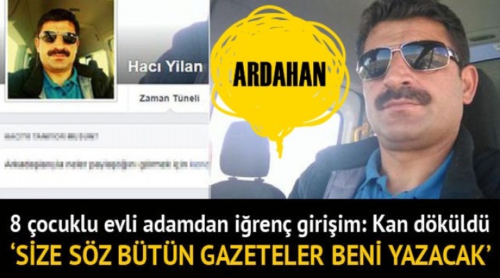 8 çocuklu adam genç kızın peşine düştü, dehşet saçtı!