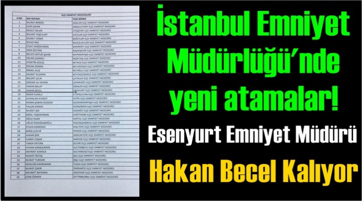 Emniyet Müdürü Becel Esenyurt'ta devam edecek