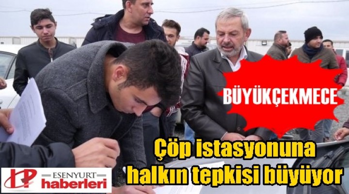 Çöp istasyonuna halkın tepkisi büyüyor